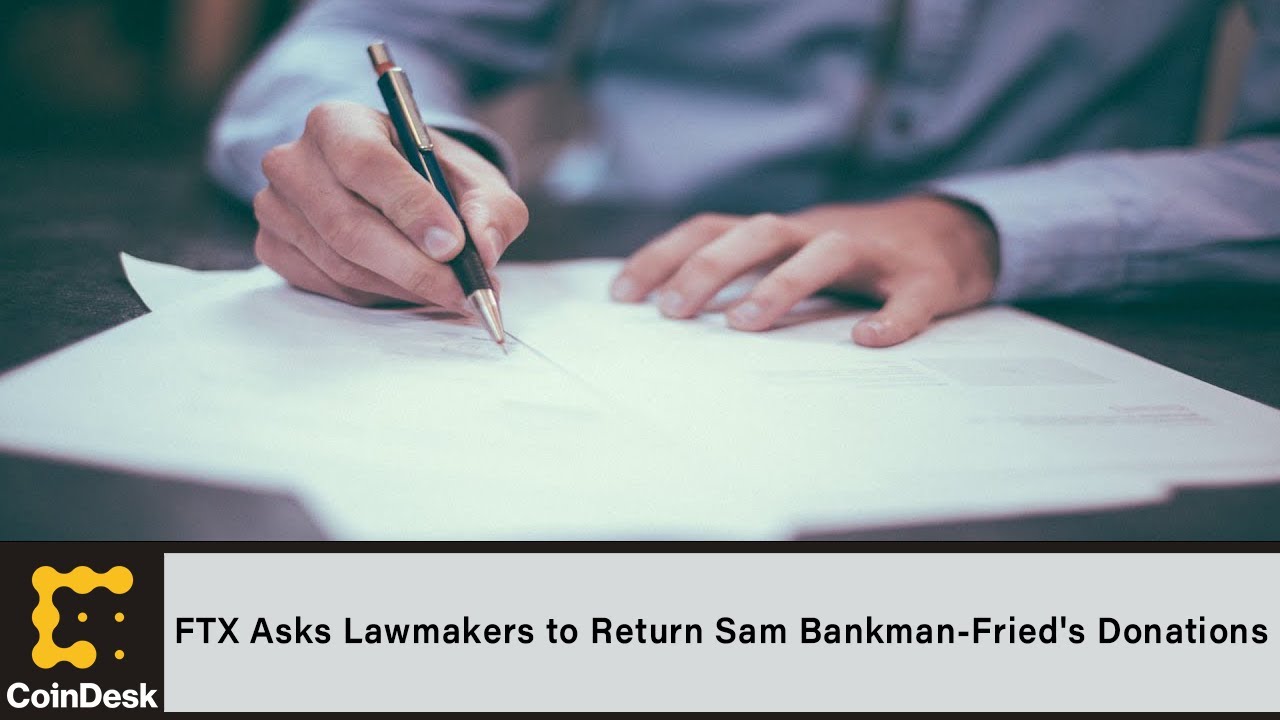 FTX Asks Lawmakers to Return Sam Bankman-Fried's Donations
