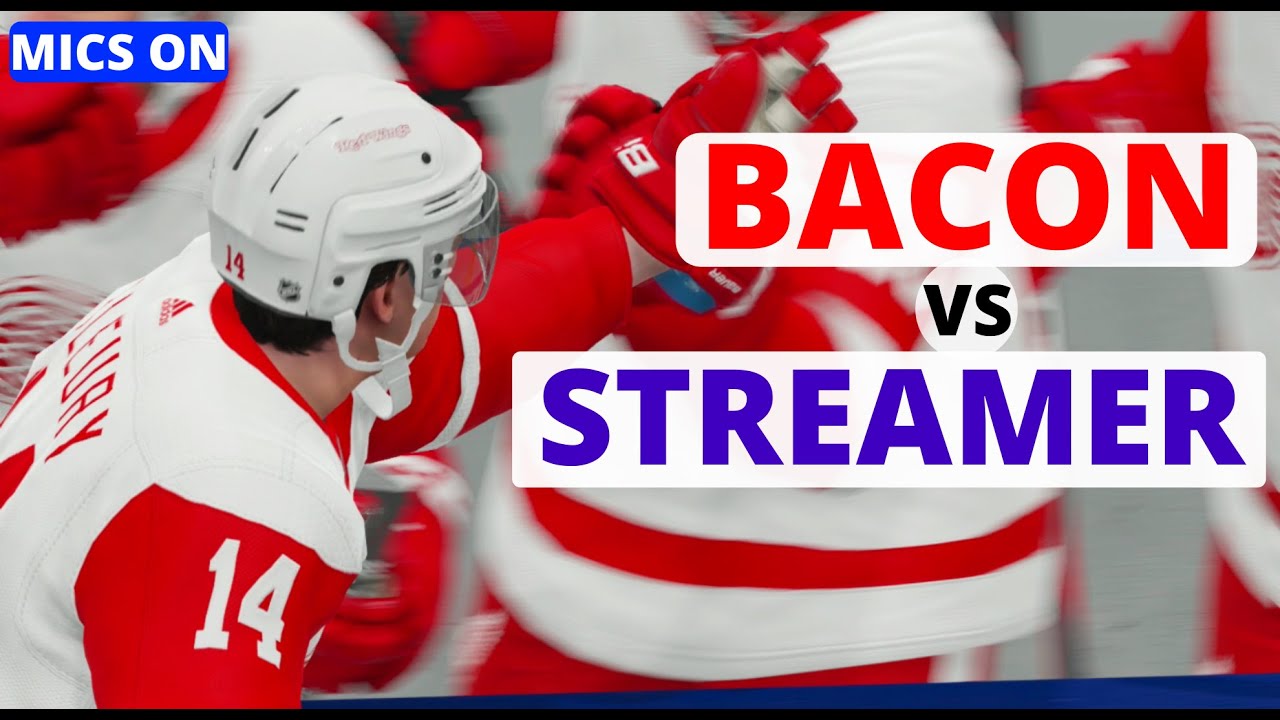 NHL 20 CHAMP #8 - BaconCountry vs LEGENDARY STREAMER (Mics On!)