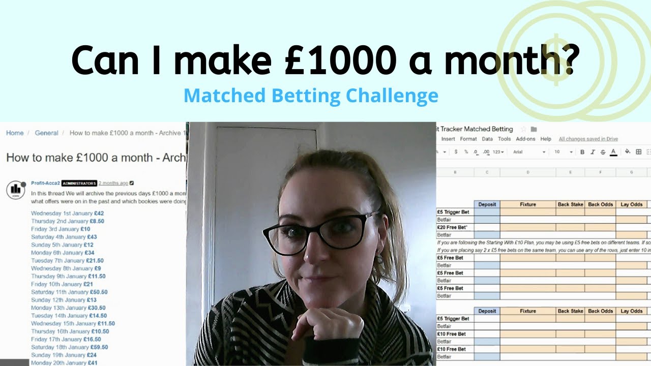 Matched Betting - Can I make &pound;1000 a month? Challenge