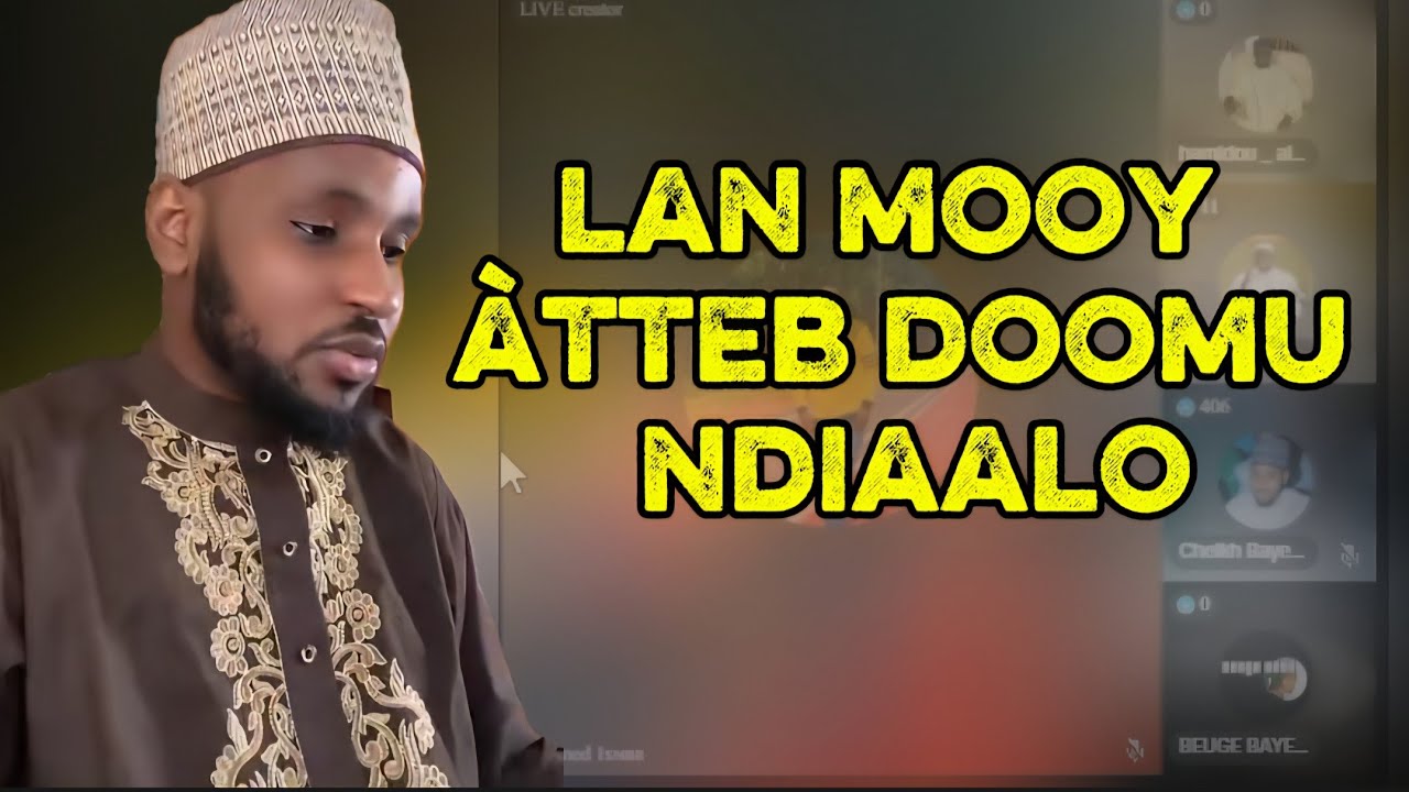 Lan mooy attéb doomu ndiaalo ci islaam cheikh Baye Niass #iraada #touba #senegal