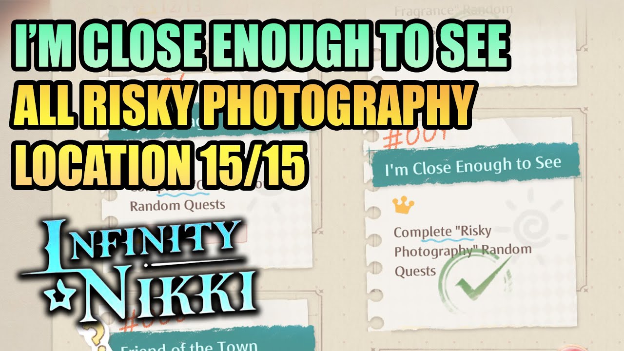 All 15 Risky Photography Location I'm Close Enough To See INFINITY NIKKI