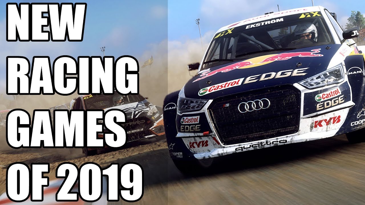 15 NEW Racing Games of 2019 And Beyond [PS4, Xbox One, PC, Switch]