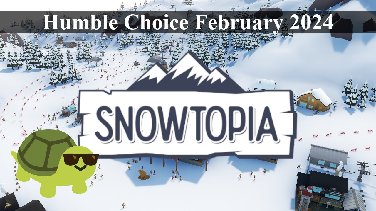 Humble Choice February 2024 - Snowtopia