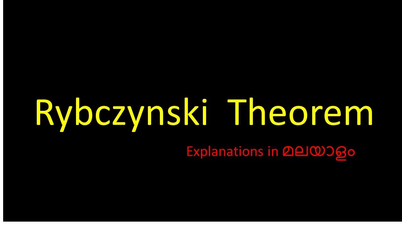 Rybczynski  Theorem   Malayalam