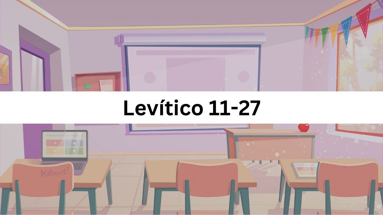 AB2024 - Kahoot #8 (grupos vs. grupos) - Lev&iacute;tico 11-27