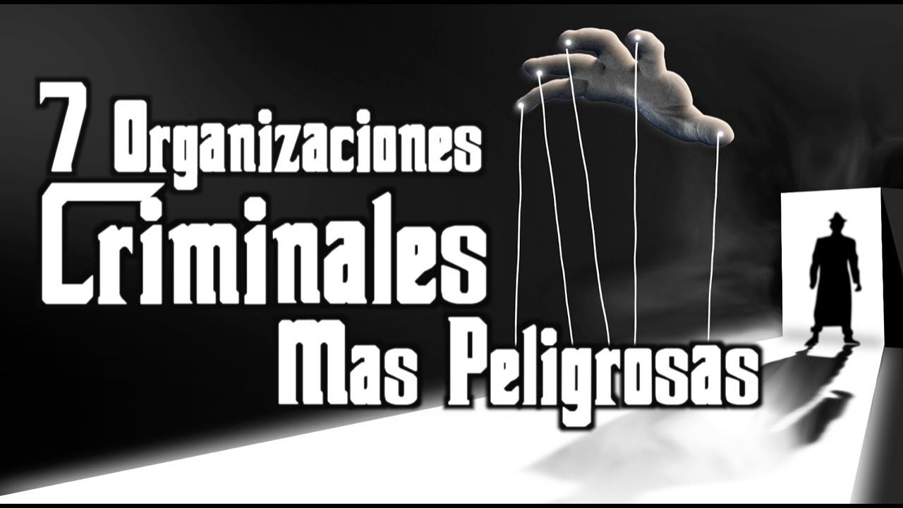Las 7 mafias y organizaciones criminales más peligrosas del mundo