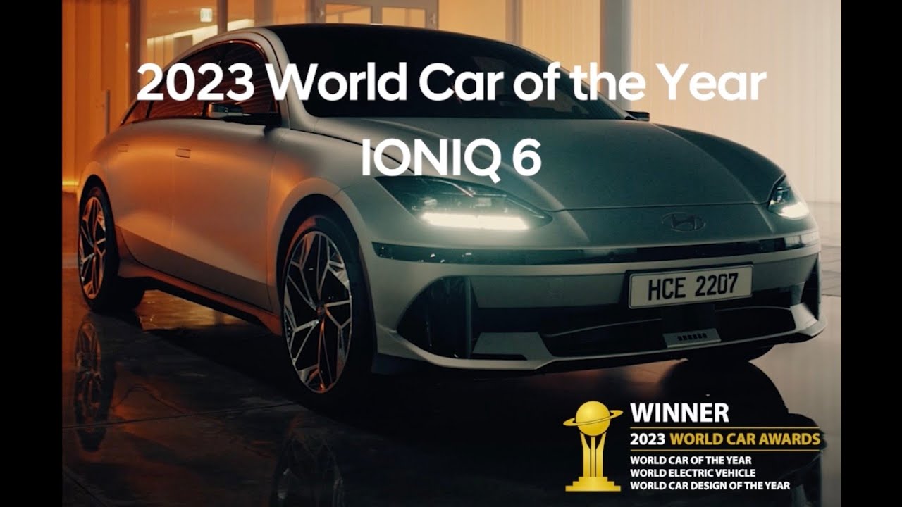 Hyundai IONIQ 6 &ndash; 2023 World Car of the Year