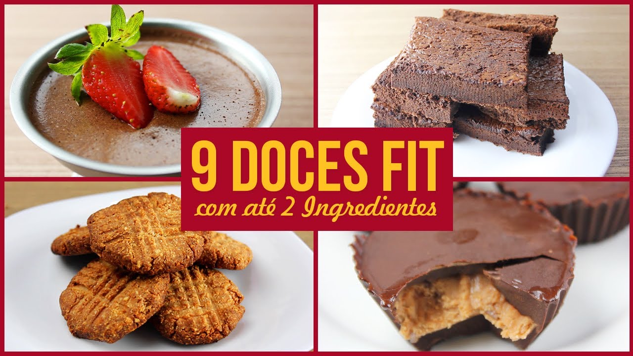 9 RECEITAS FIT FÁCEIS DE DOCES COM 2 INGREDIENTES | Para Hora do Lanche!