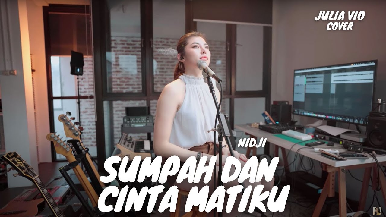 SUMPAH DAN CINTA MATIKU - NIDJI | JULIA VIO