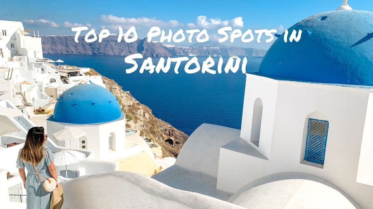 Top 10 Photo Spots in Santorini
