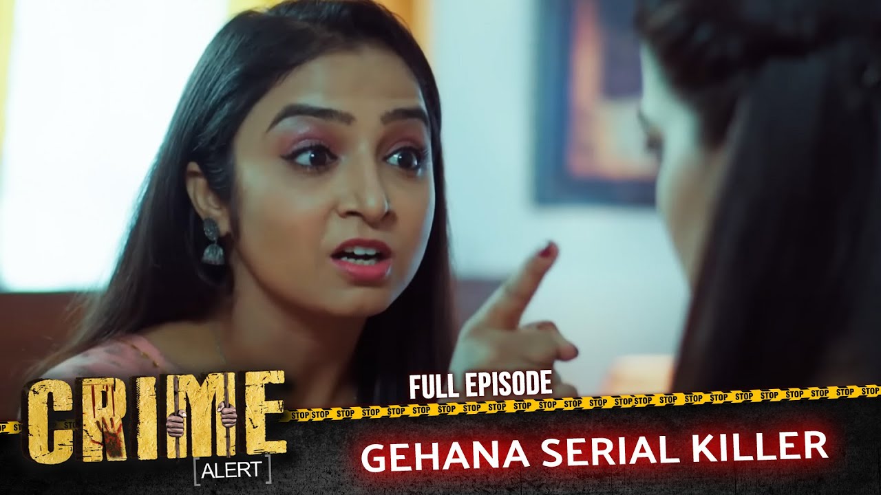 CRIME ALERT FULL EPISODE |  GEHANA SERIAL KILLER | Hindi Crime Show #crimealert