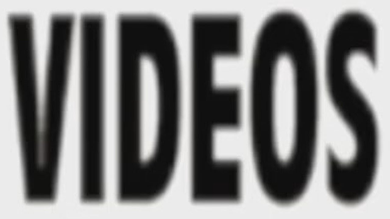 VIDEOS