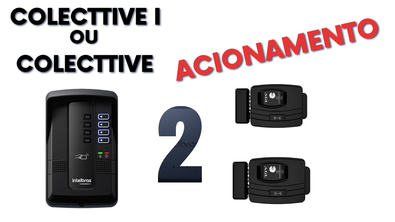 como ligar duas fechaduras agl ultra pelo Collective intelbras