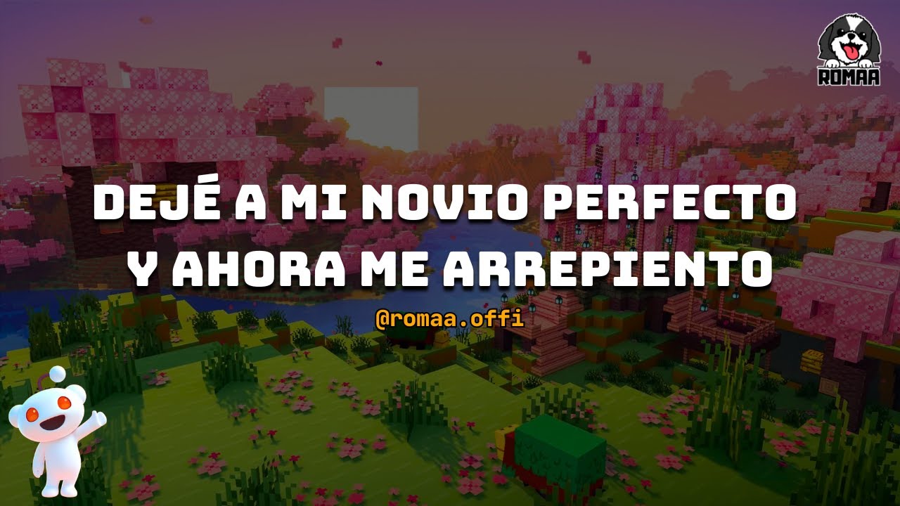 Dejé a mi NOVIO PERFECTO y ahora me ARREPIENTO 😢💔 | Romaa