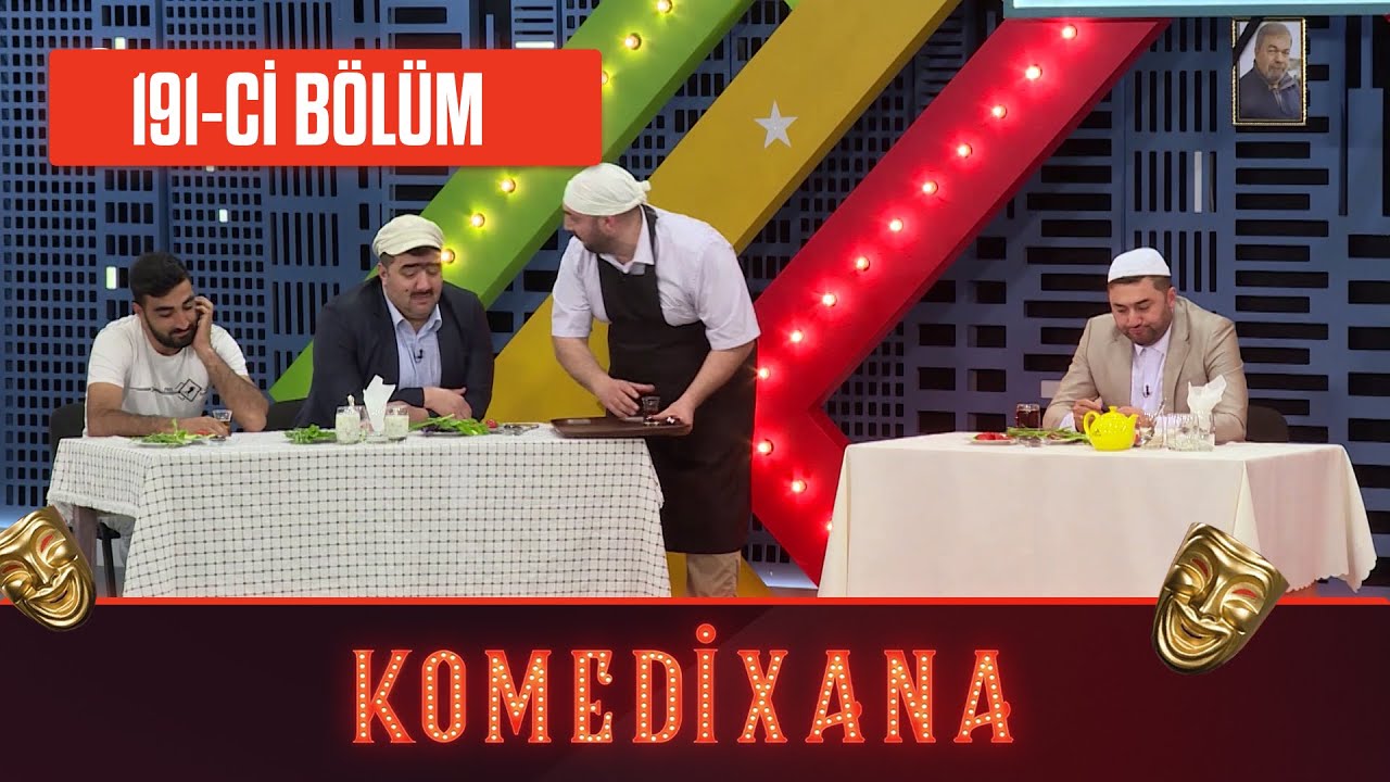 Komedixana 191-ci Bölüm  04.06.2022