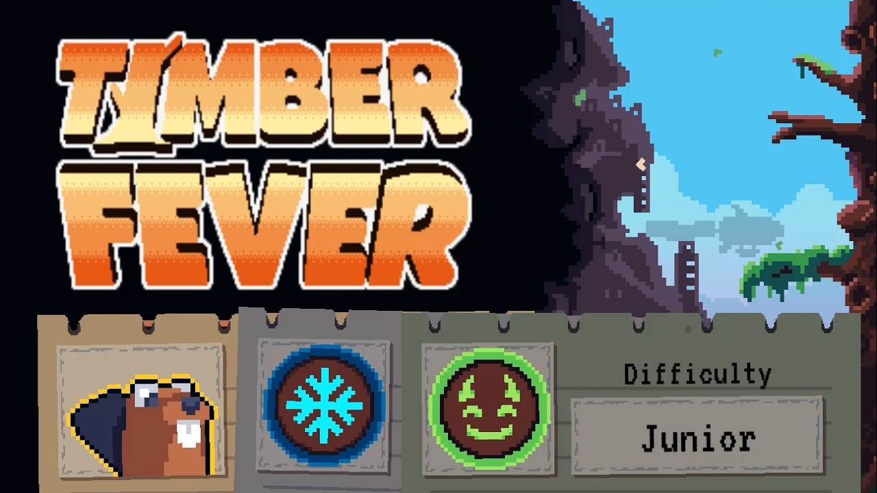 TIMBER FEVER | Completed Full Run Gameplay - Junior Difficulty (No Commentary)