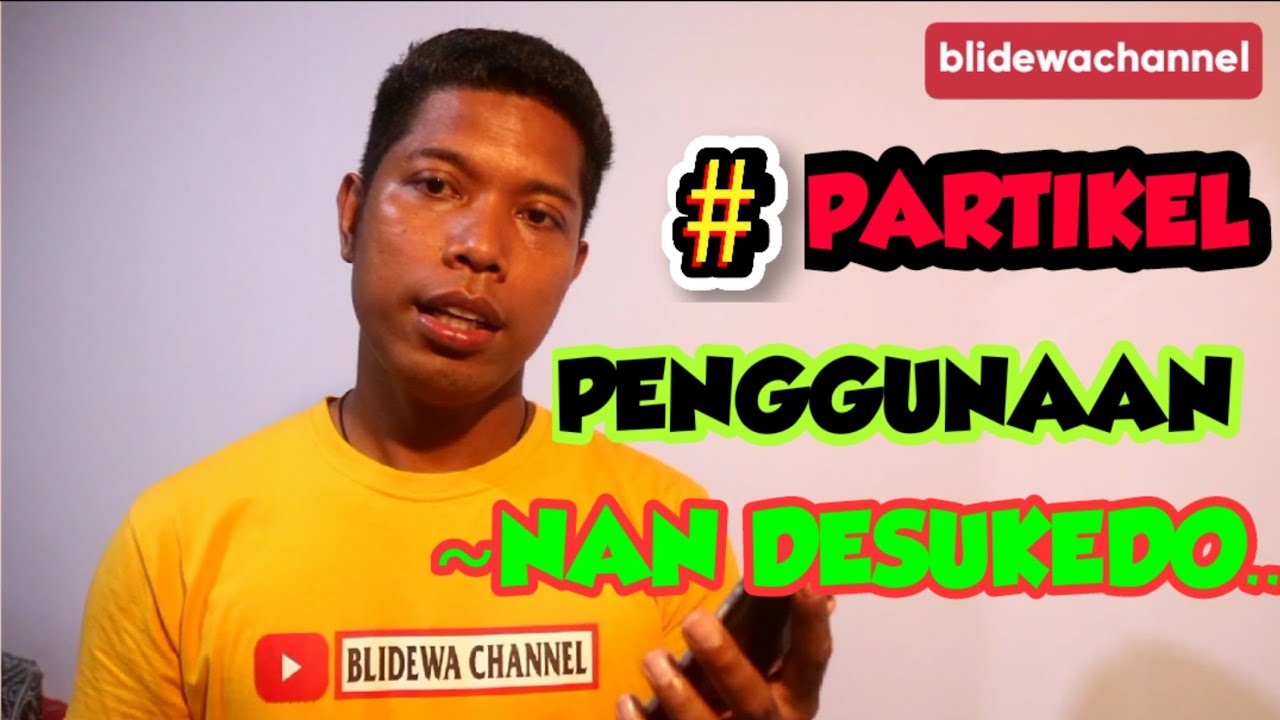 Belajar bahasa jepang || penggunaan ~nan desu kedo #blidewachannel