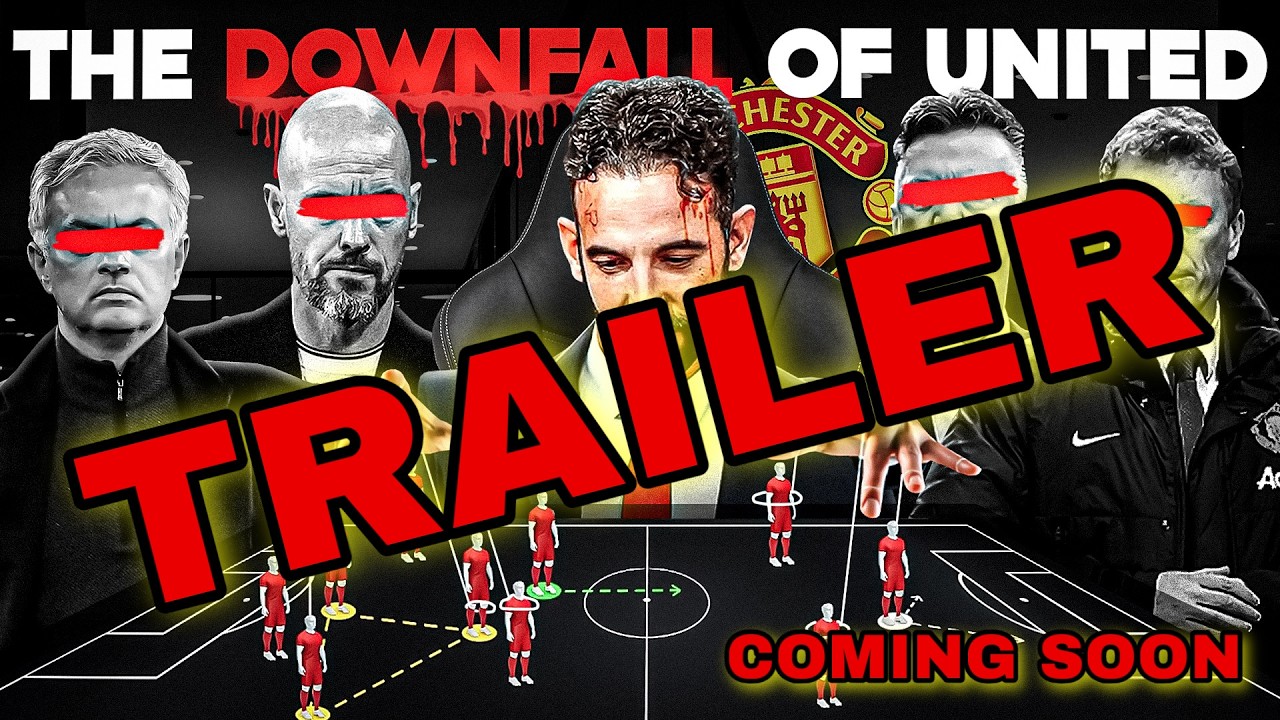 TRAILER: THE DOWNFALL OF MANCHESTER UNITED 2013-2026