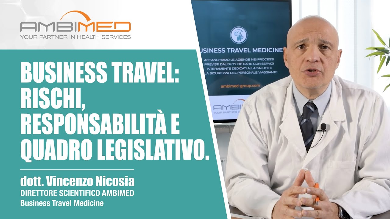 Business Travel: rischi, responsabilità e quadro legislativo: I consigli sanitari del Dott. Nicosia