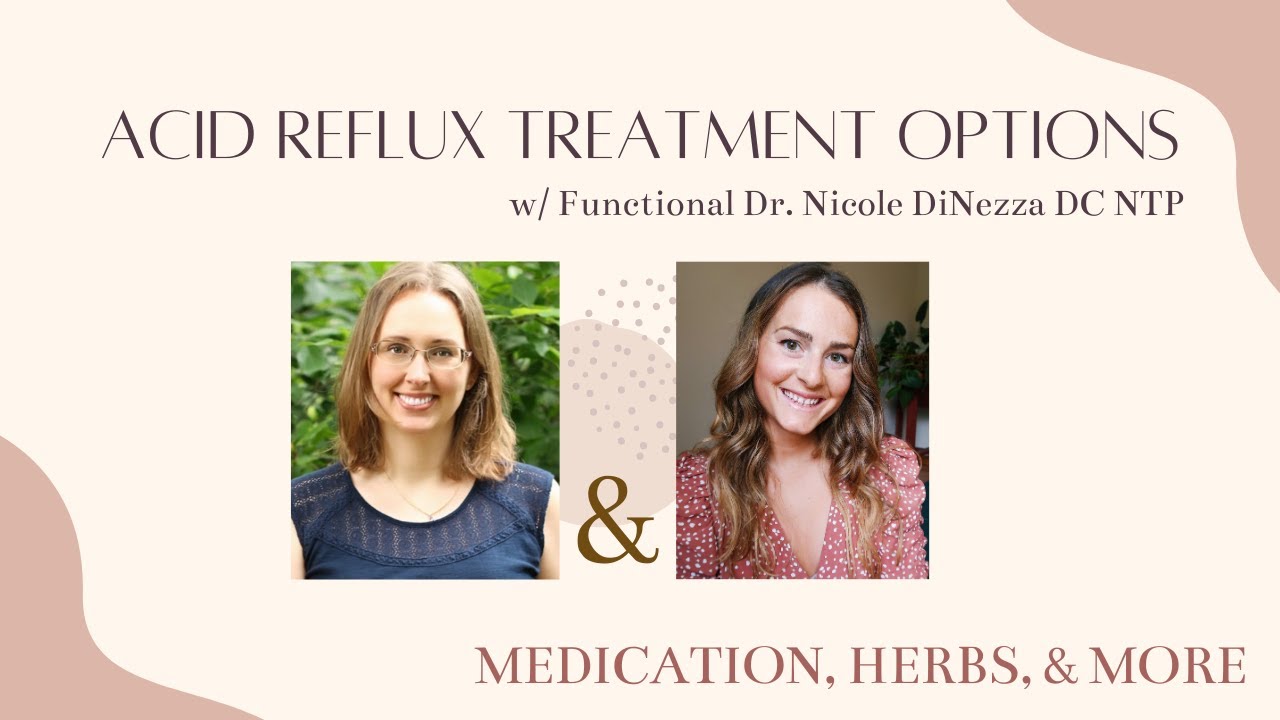 [LIVE INTERVIEW] Acid Reflux Herbs & PPI's w/ Functional Dr. Nicole DiNezza DC NTP