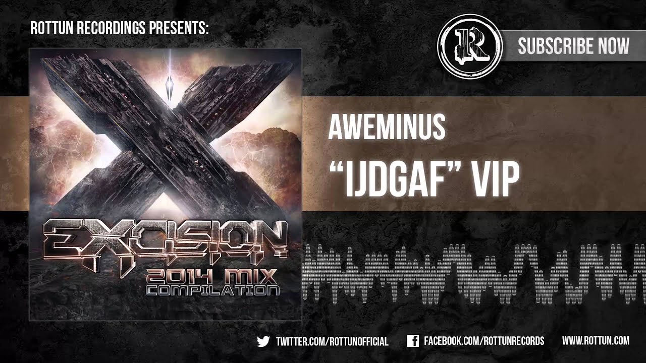 Aweminus - "IJDGAF VIP" [Rottun Records Full Stream]