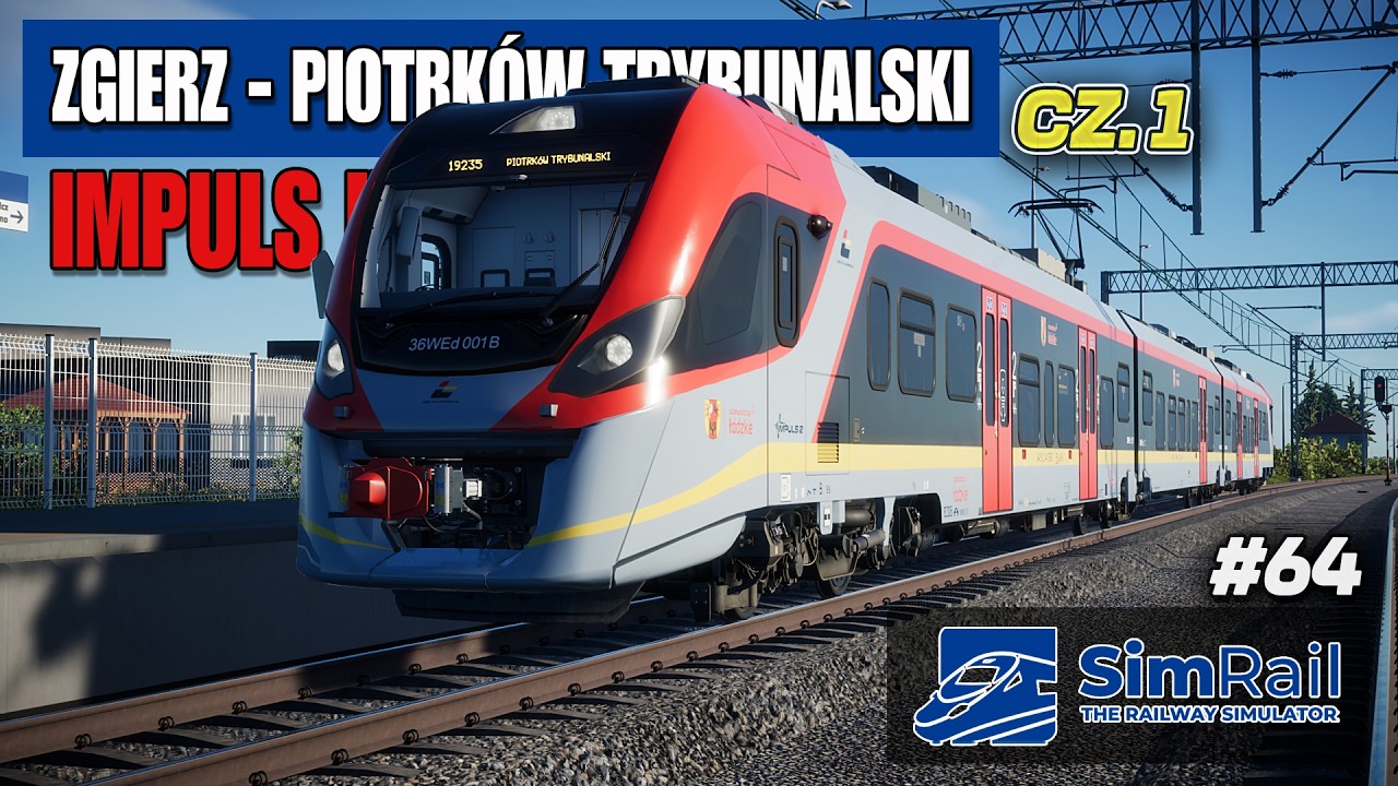 🇵🇱 | SimRail - #64 | IMPULS II - ZGIERZ - PIOTRK&Oacute;W TRYBUNALSKI CZ.1 |  🇵🇱