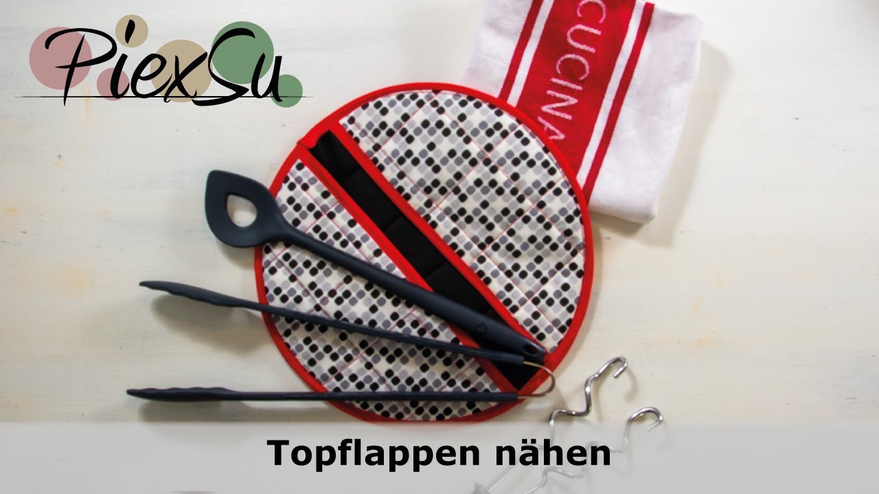 N&auml;hanleitung - Topflappen n&auml;hen f&uuml;r Anf&auml;nger - kostenloses Schnittmuster | PiexSu