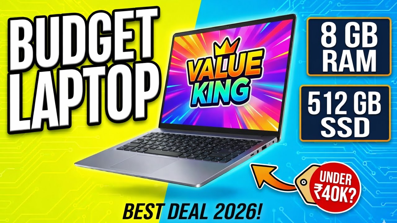 Best Budget Laptop with 8GB RAM & 512GB SSD