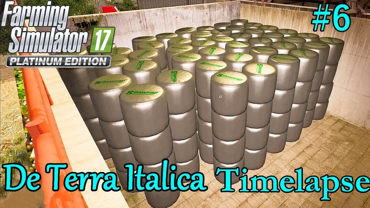 FS17 Timelapse, De Terra Italica #6: Silage Bales!