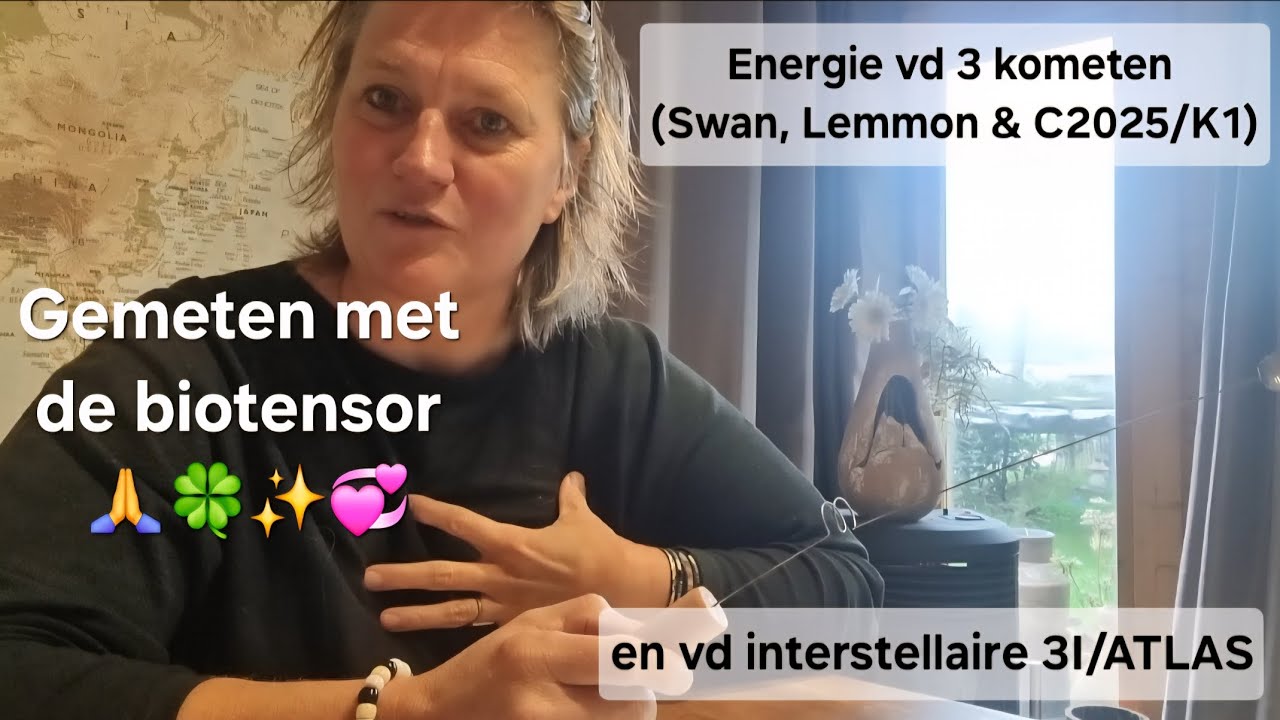 🍀✨💞 Energetische impact vd 3 kometen en de 3I/Atlas voor ons mensen, gemeten met de biotensor 💞✨🍀 