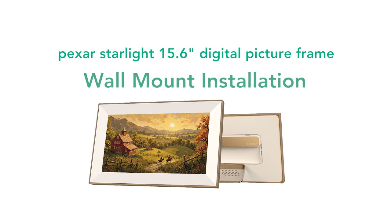 Pexar 15.6-inch Starlight Digital Frame: How to Mount?