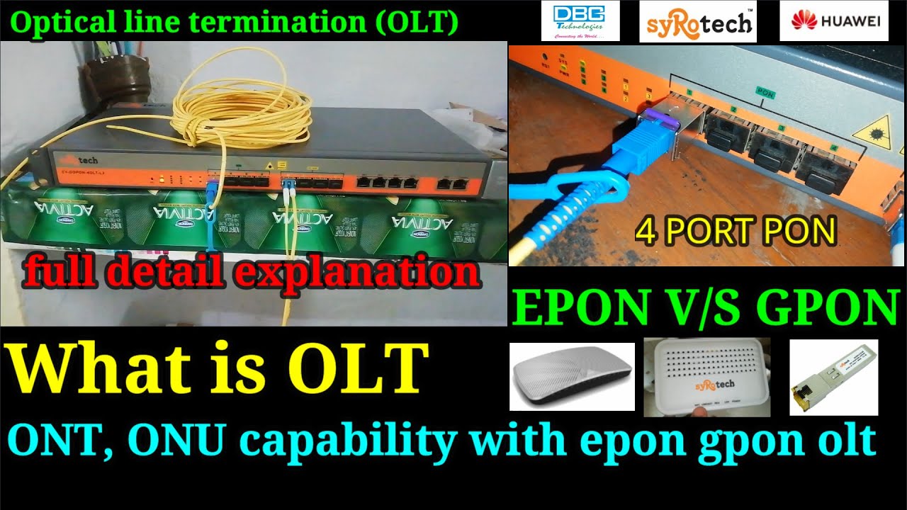 BSNL FTTH Что такое OLT, разница между EPON и GPON | ВОЗМОЖНОСТИ ONT, ONU С OLT