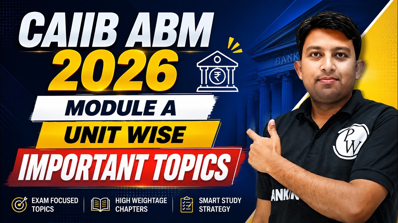 CAIIB ABM Strategy | CAIIB ABM Module A Unit-wise Important Topics | by Arvind Sir