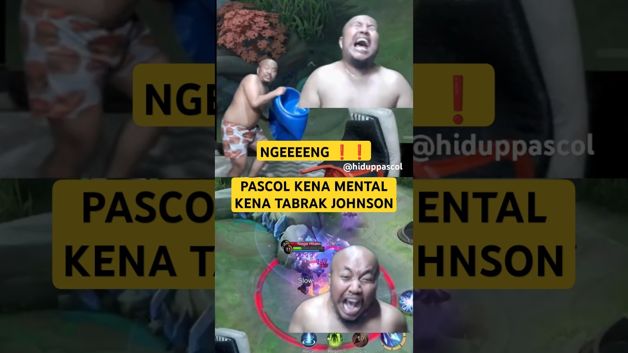 PASCOL KENA MENTAL KENA TABRAK JOHNSON ❗❗🤣🤣 #pascolshort #hiduppascol #pascol