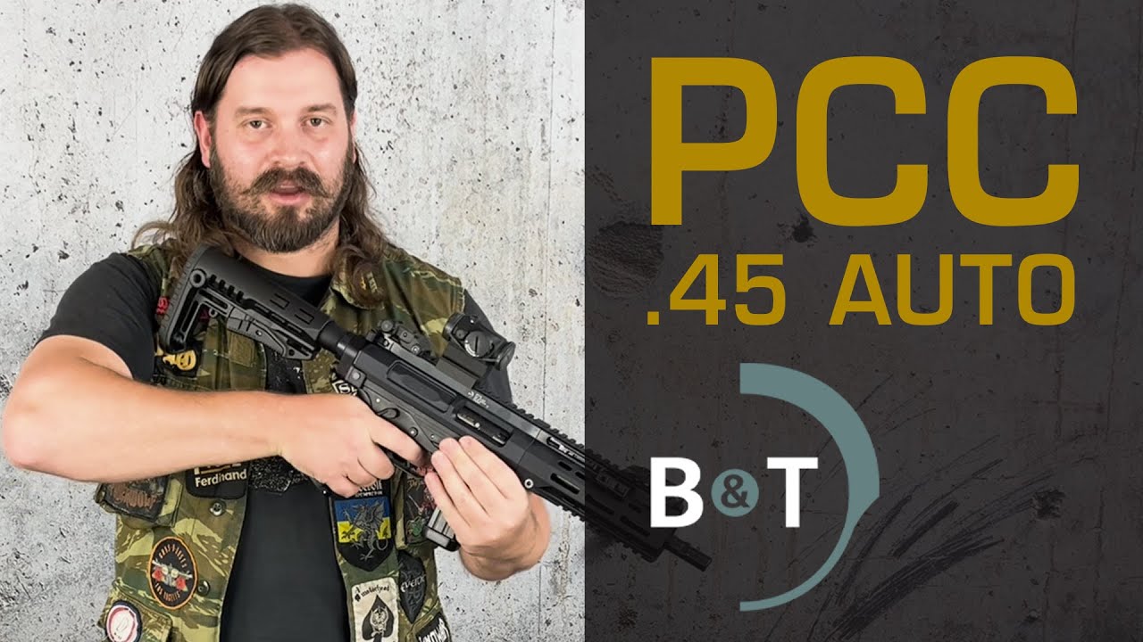Erstmals in Deutschland: PCC von B&T im Kaliber .45 Auto: GHM45 und SPC45 mit 10 Schuss-Magazin
