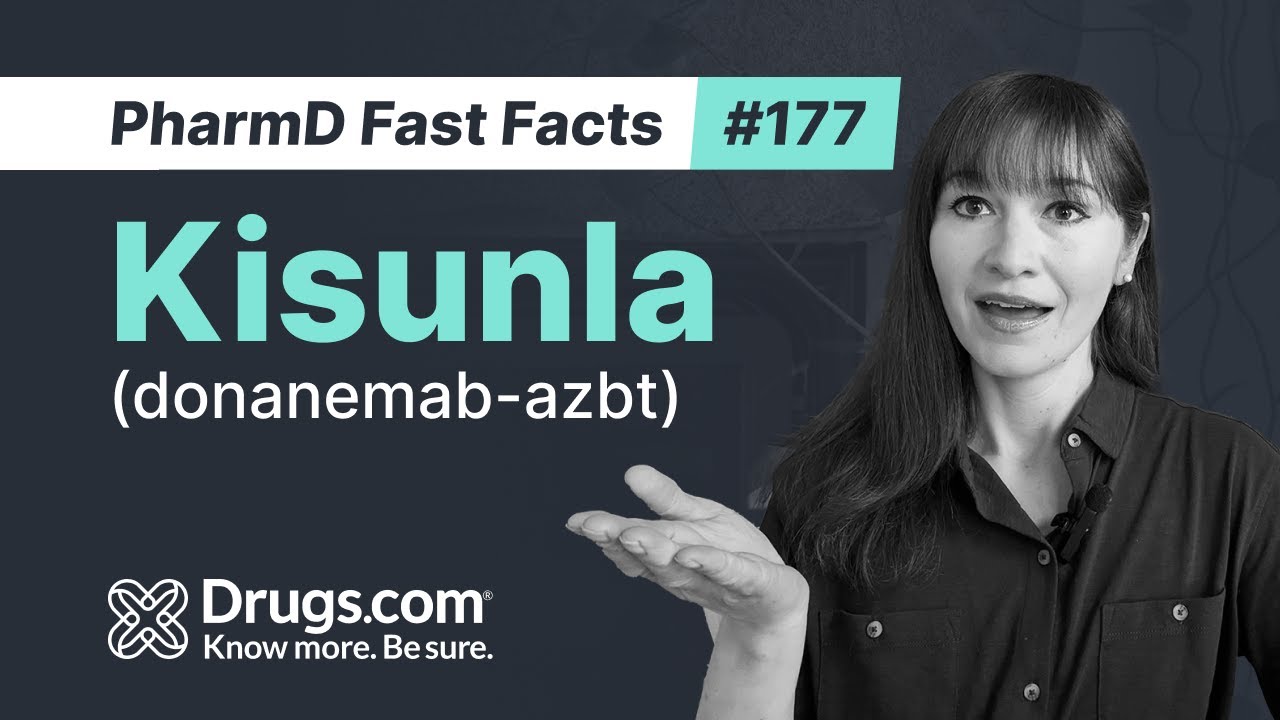 Kisunla (donanemab): Uses, How It Works, and Common Side Effects