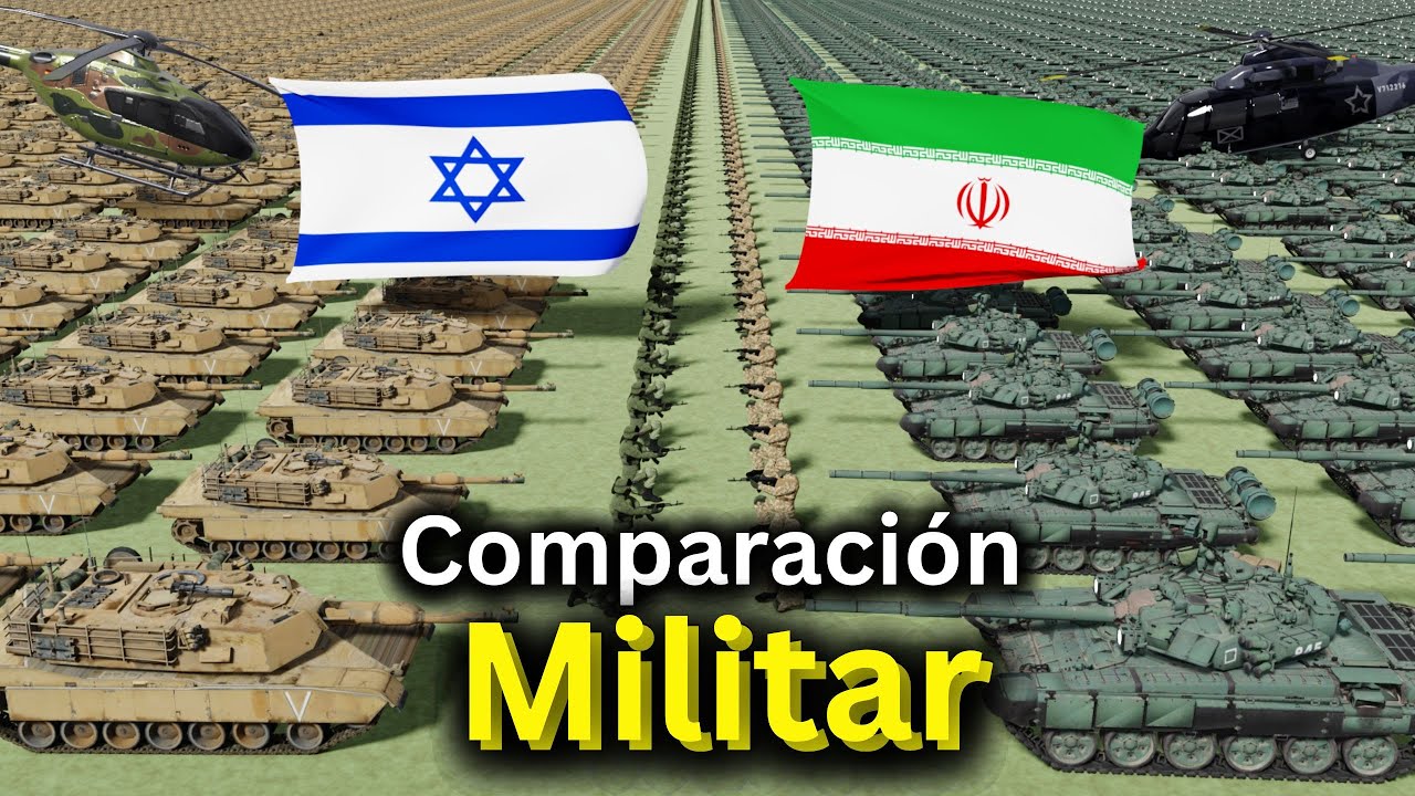 IR&Aacute;N vs ISRAEL &iquest;Qui&eacute;n Tiene el Ej&eacute;rcito M&aacute;s Poderoso?