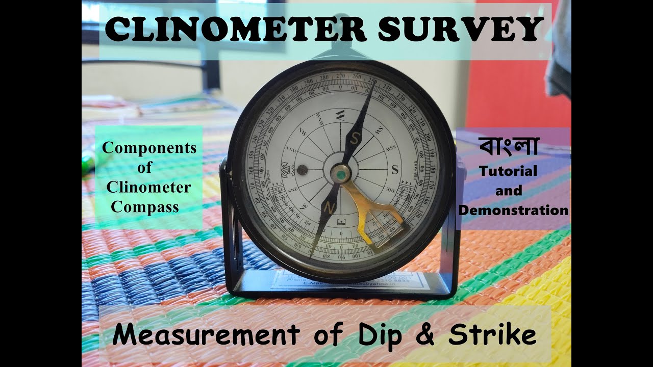 Clinometer Survey বাংলা Tutorial | Components of Clinometer | Measurement of Dip and Strike