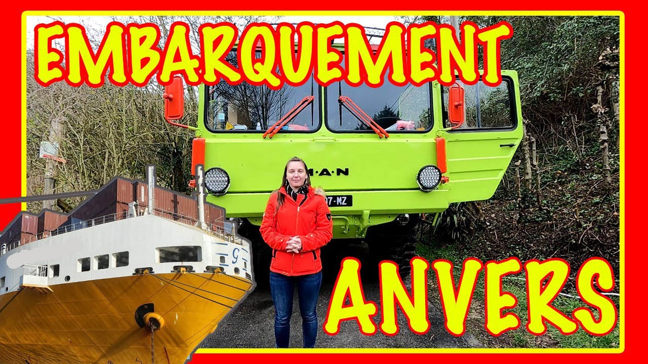 Comment envoyer le camion en shipping vers l'Amérique du Sud (Argentine)? /Voyage et Nouvelle Vie(48