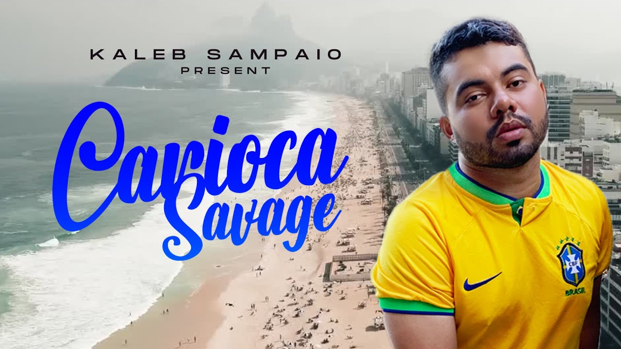 Kaleb Sampaio  - CARIOCA SAVAGE  (Set Mix Brazilian Tour)