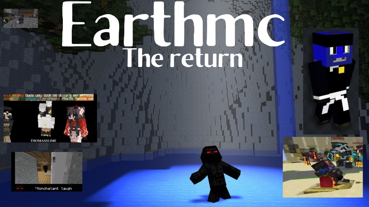 The Earthmc Return