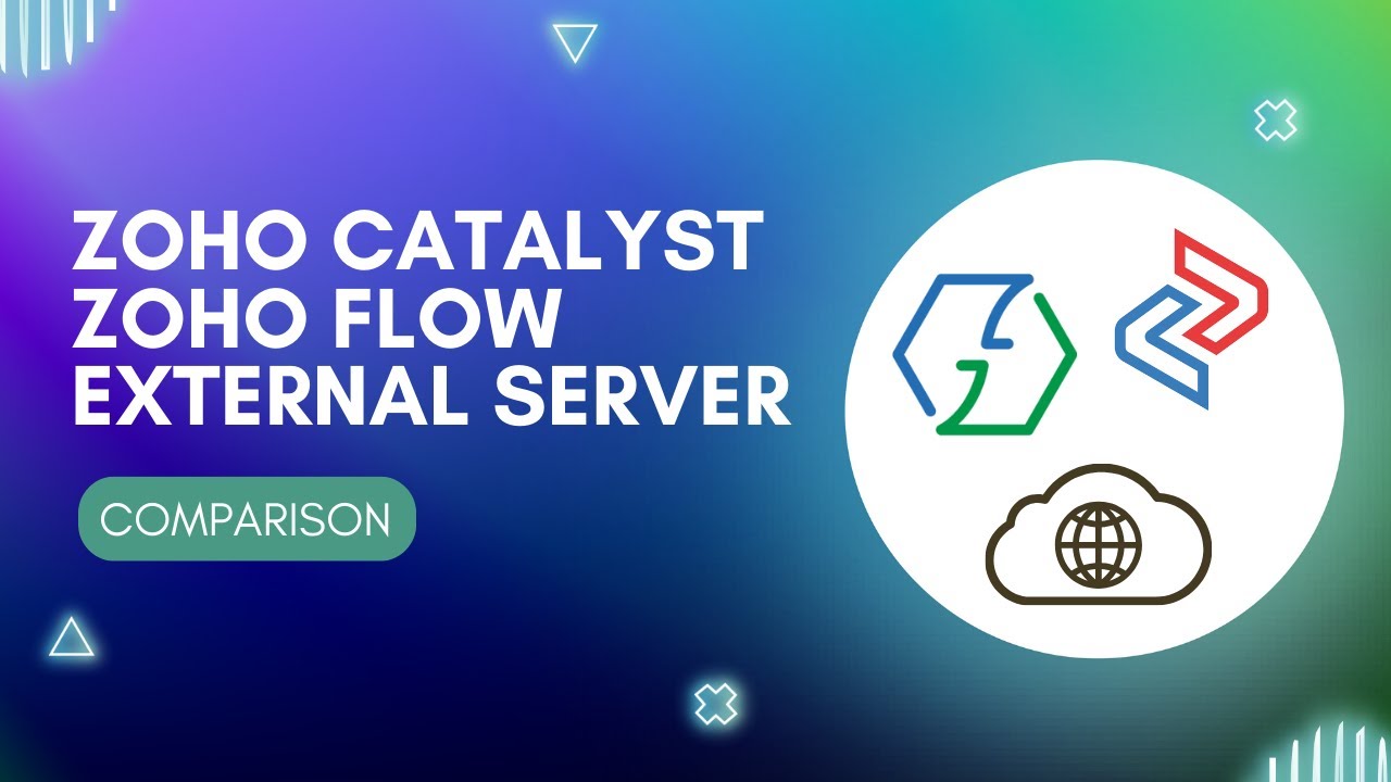 Zoho Flow, Zoho Catalyst and External Sever Comparison: Pros, Cons, Purpose