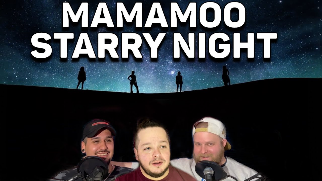 [MV] MAMAMOO(마마무) _ Starry Night(별이 빛나는 밤) REACTION