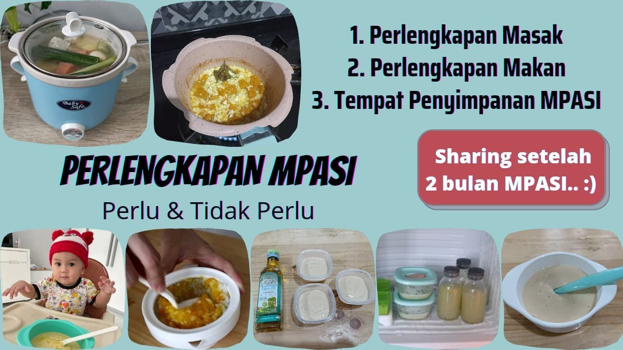 PERLENGKAPAN MPASI PERLU DAN TIDAK PERLU