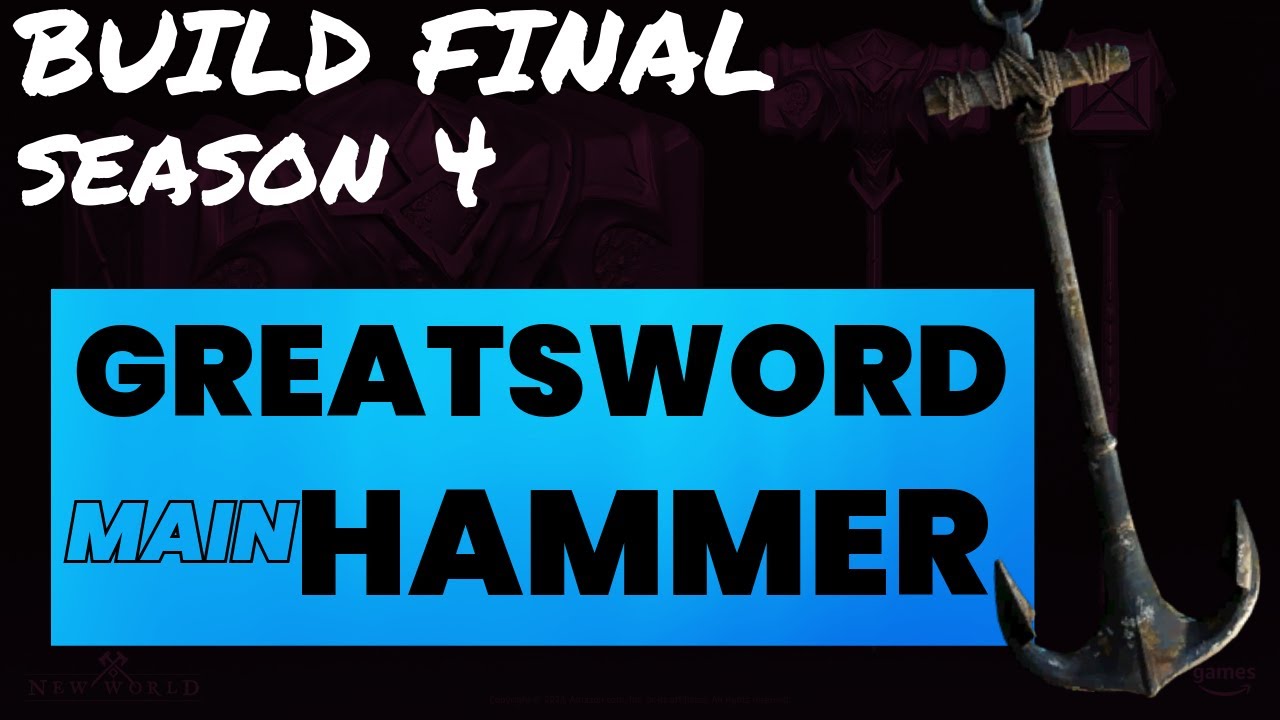 New Build Season 4 Greatsword and War Hammer Tier S DPS New World pvp  MMORPG