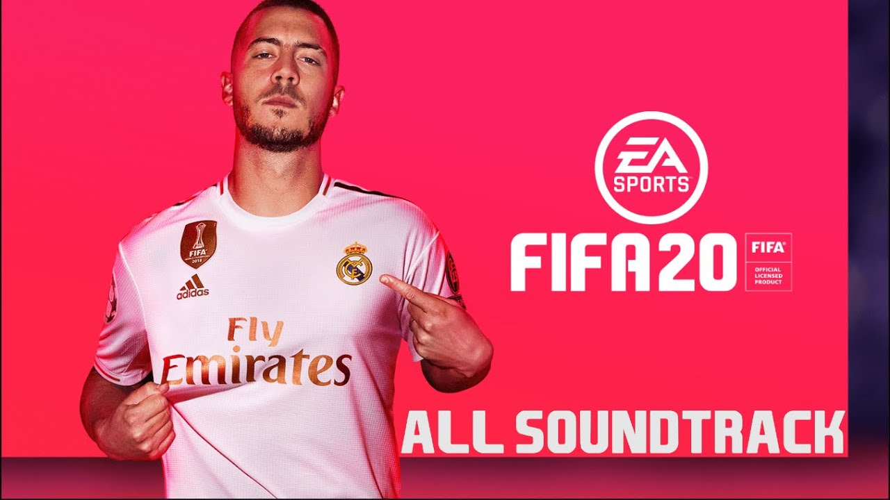 FIFA 20 | All Soundtrack Collection