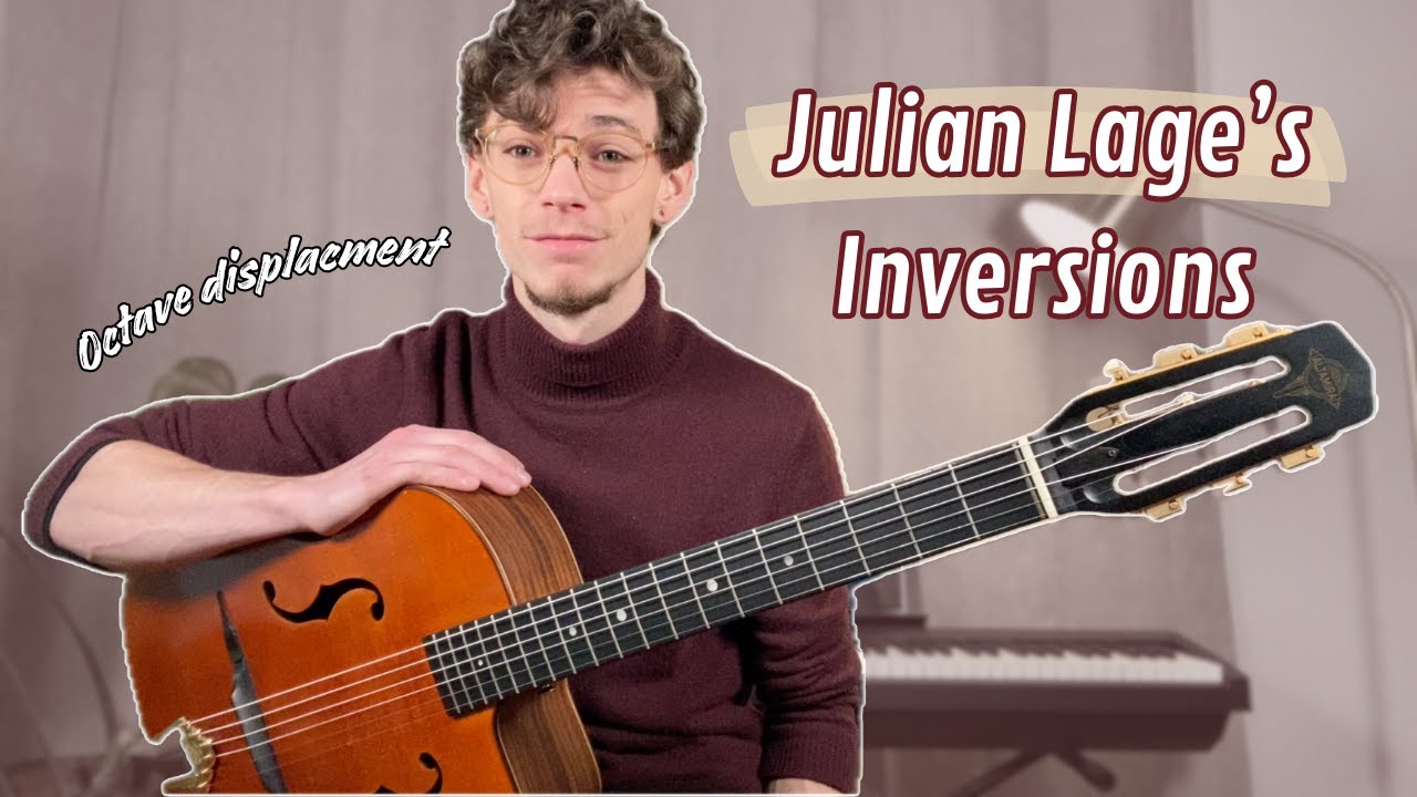 Julian Lage's inversions - Episode 2 - TOC#2