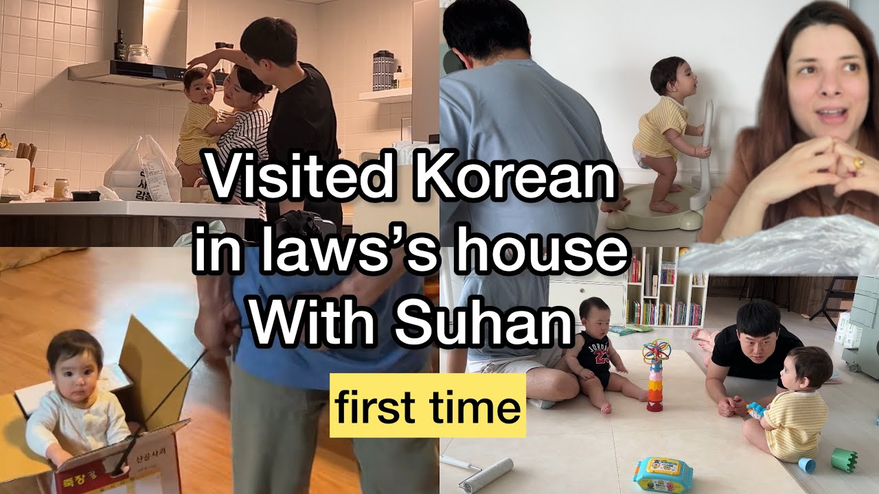 First time came to Korean In laws’s house with Suhan