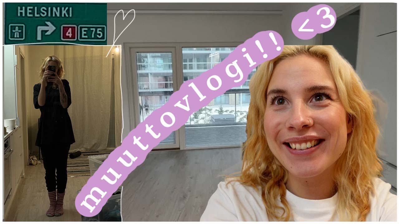 MUUTTOVLOGI: MUUTETTIIN LAHDESTA HELSINKIIN