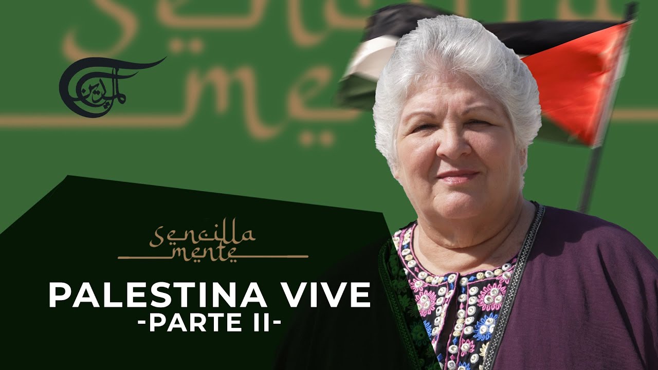 EN VIVO: Sencillamente con Aleida Guevara: Palestina Vive II (Episodio 3)